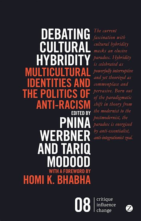 Download Debating Cultural Hybridity Multicultural Identities And The Politics Of Anti Racism New Edition Zed Books Critique Influence Change 