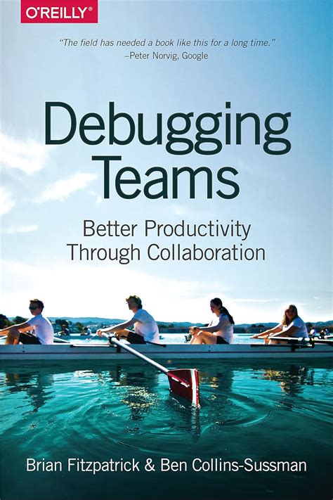 Debugging Teams Better Productivity Through Collaboration