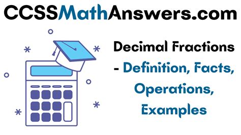 Decimal Fractions Definition Facts Operations Examples A Set Of Decimal Fractions - A Set Of Decimal Fractions