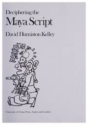 Deciphering The Maya Script