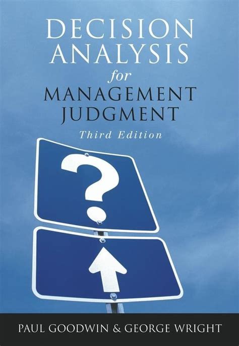 Decision Analysis For Management Judgment