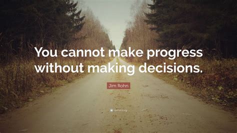 Decision Making Quotes