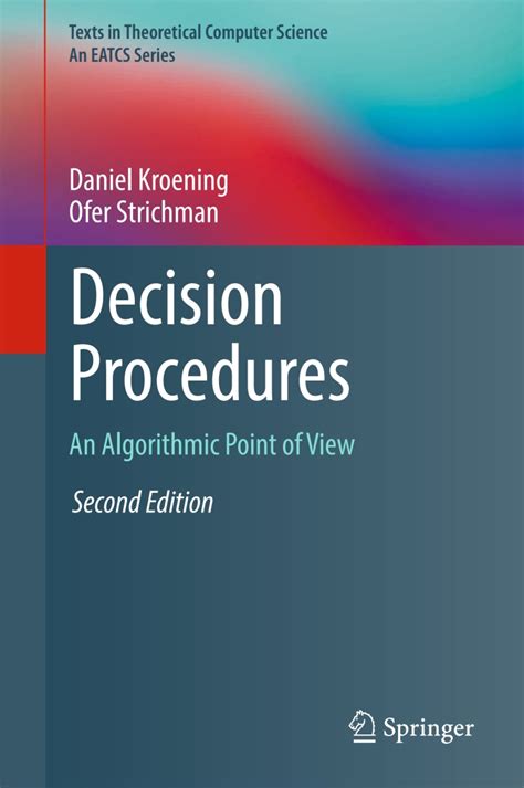 Decision Procedures An Algorithmic Point Of View 1st Edition