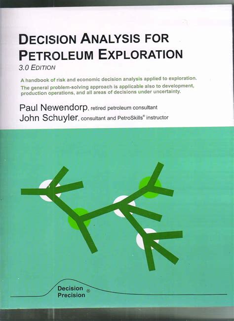 Full Download Decision Analysis For Petroleum Exploration 