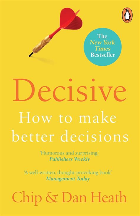 Read Decisive How To Make Better Decisions 
