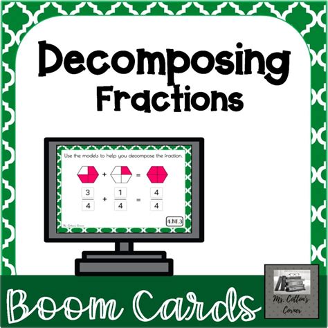 Decomposing Fractions Digitally Ms Cotton 039 S Corner Decomposing Fractions Activities - Decomposing Fractions Activities