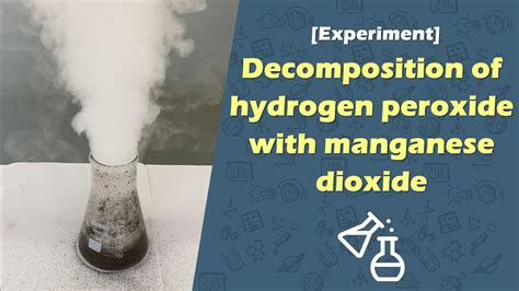 Decomposition Experiments With Hydrogen Peroxide Hydrogen Peroxide Science Experiment - Hydrogen Peroxide Science Experiment