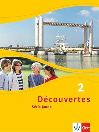 decouvertes 2 serie jaune schulerbuch fester einb