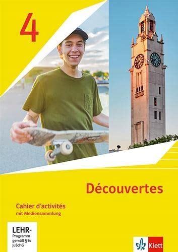 decouvertes 4 cahier d activites 4 lernjahr decou
