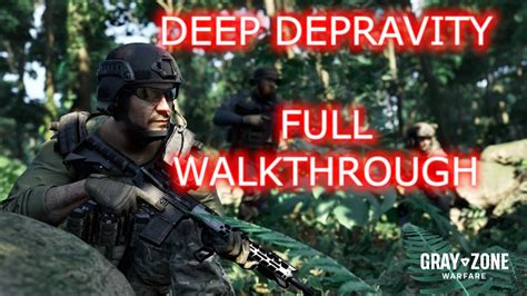 Deep Depravity Gray Zone