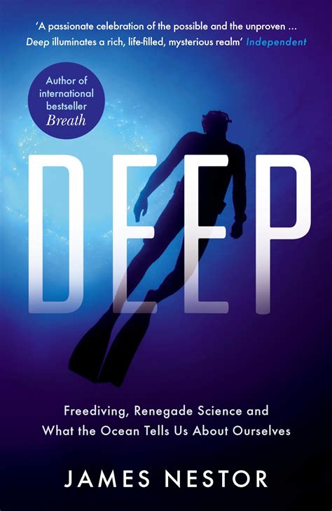 Deep Freediving Renegade Science And What The Ocean Tells Us About Ourselves