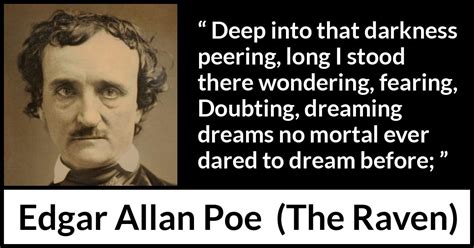 Deep Into That Darkness Peering Long I Stood There Wondering