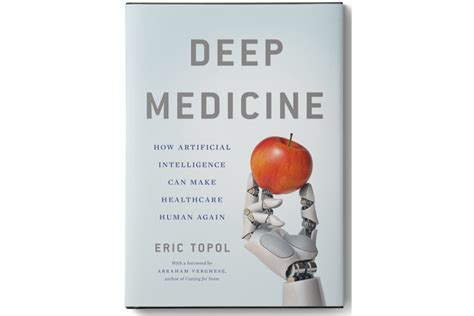deep medicine how artificial intelligence can mak