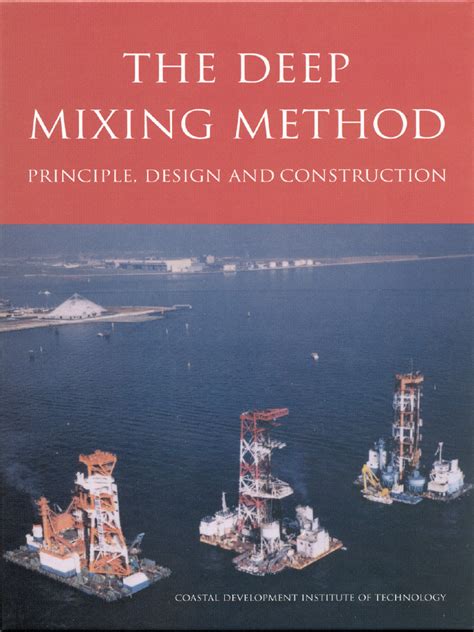 Deep Mixing Method Principle Design And Construction