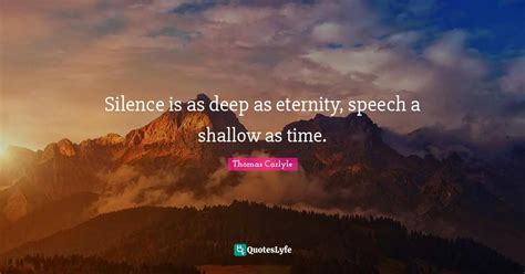 Deep Silence Quotes