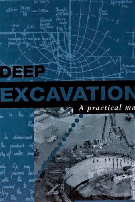 Read Online Deep Excavations A Practical Manual 