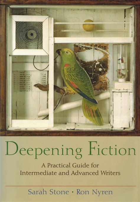 Deepening Fiction A Practical Guide For Intermediate And Advanced Writers