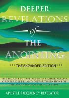 Read Online Deeper Revelations Of The Anointing 
