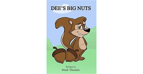 Dees Big Nuts Book