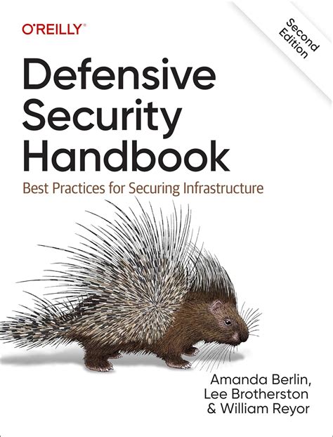 Read Online Defensive Security Handbook Best Practices For Securing Infrastructure 
