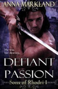 Read Online Defiant Passion Sons Of Rhodri Series Book 1 