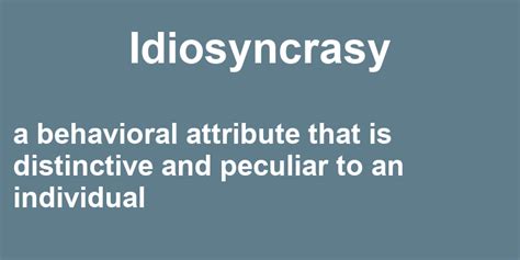 Define Idiosyncrasy