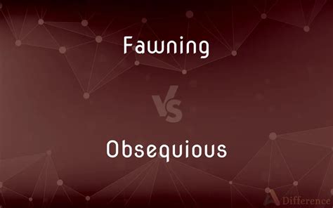 Define Obsequious