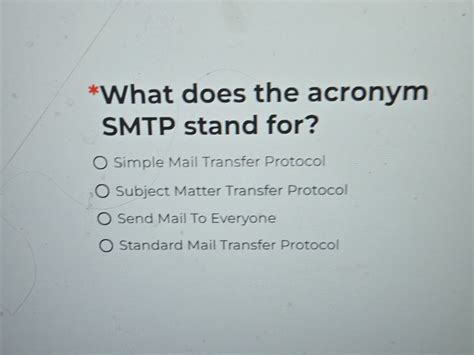 Define The Acronym: Smtp