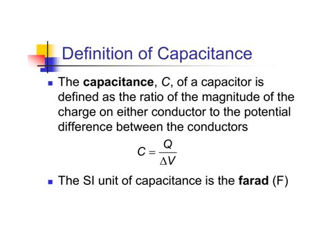 Define The Capacitance Of A Capacitor