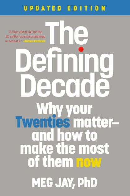 Full Download Defining Decade Why Your Twenties Matter 