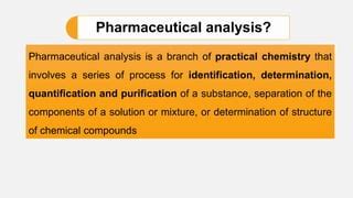 Definition Of Pharmaceutical Analysis