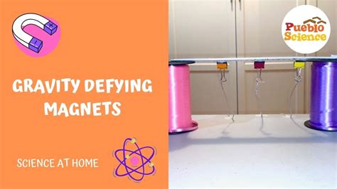 Defy Gravity With Magnets She Loves Science Defying Gravity Science Experiment - Defying Gravity Science Experiment