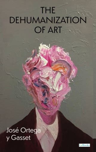 Dehumanization Of Art Gutenberg