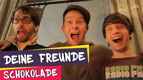 Deine Freunde Schokolade