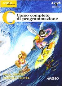 Deitel Deitel C Corso Completo Di Programmazione