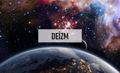 Deizm Nedir Felsefe