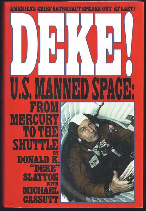 deke u s manned space from mercury to the shuttle