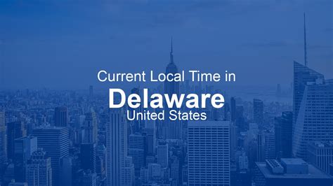 delaware time now