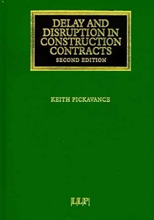 Delay Disruption In Construction Contracts Pickavance