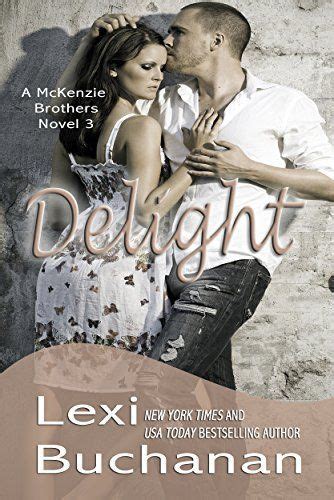 Read Delight Mckenzie Brothers 3 Lexi Buchanan 
