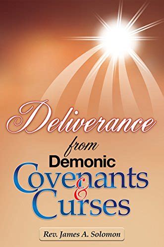 Full Download Deliverance From Demonic Covenants And Curses By Rev 