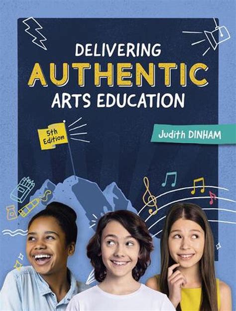 Full Download Delivering Authentic Arts Education Pdf 
