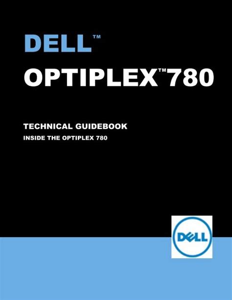 Read Dell Optiplex 780 Technical Guidebook 