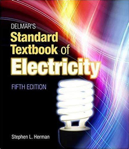 Read Online Delmar39S Standard Textbook Of Electricity 5Th Edition Download 