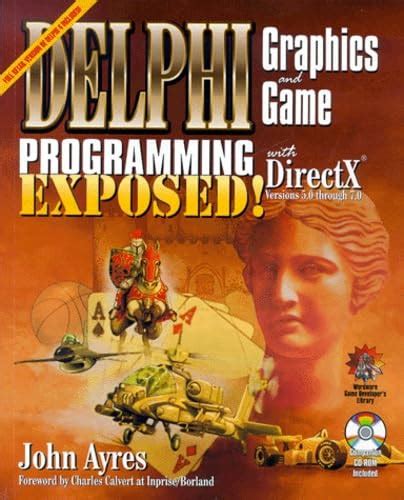 Delphi Graphics And Game Programming Exposed With