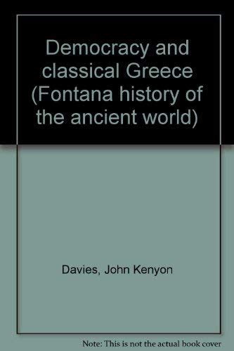 Download Democracy And Classical Greece Fontana History Of The Ancient World 