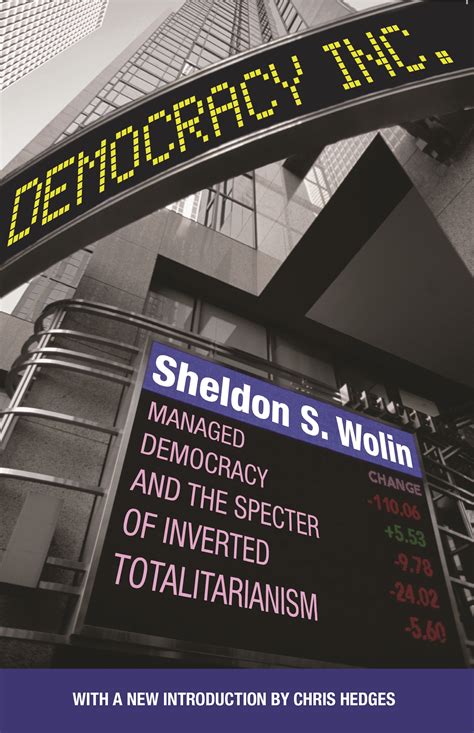 Read Democracy Incorporated Managed And The Specter Of Inverted Totalitarianism Sheldon S Wolin 