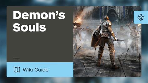 Demon S Souls Walkthrough Ign