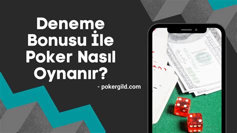 deneme bonusu teksas holdem poker