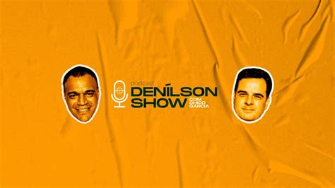 denilson show